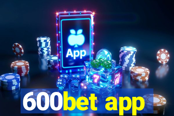 600bet app